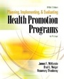 Cover: Planning, Implementing, and Evaluating Health Promotion Programs - Pearson