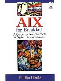 Enlarge image Cover: AIX for Breakfast - Prentice Hall