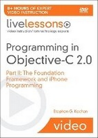 Enlarge image Cover: Programming in Objective-C 2.0 LiveLessons (Video Training) - Addison Wesley