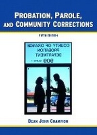 Enlarge image Cover: Probation, Parole and Community Corrections - Pearson