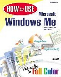 Enlarge image Cover: How to Use Windows Me - Sams Publishing
