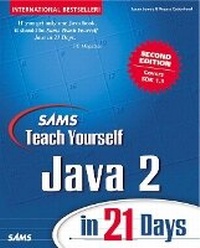 Enlarge image Cover: Sams Teach Yourself Java 2 in 21 Days - Sams Publishing