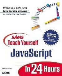 Enlarge image Cover: Sams Teach Yourself JavaScript in 24 Hours - Sams Publishing