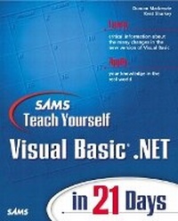 Abbildung von: Sams Teach Yourself Visual Basic .NET in 21 Days - Sams Publishing
