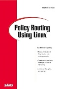 Cover: Policy Routing Using Linux - Sams Publishing