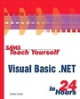 Cover: Sams Teach Yourself Visual Basic.NET in 24 Hours - Sams Publishing