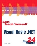 Cover: Sams Teach Yourself Visual Basic.NET in 24 Hours - Sams Publishing