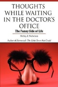 Cover: Thoughts While Waiting in the Doctor's Office - iUniverse