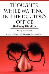 Enlarge image Cover: Thoughts While Waiting in the Doctor's Office - iUniverse