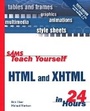 Cover: Sams Teach Yourself HTML & XHTML in 24 Hours - Sams Publishing