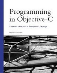 Enlarge image Cover: Programming in Objective-C - Addison Wesley