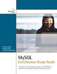 Abbildung von: MySQL Certification Study Guide - MySQL Press