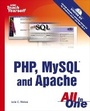 Cover: Sams Teach Yourself PHP, MySQL and Apache All in One - Sams Publishing