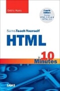 Cover: Sams Teach Yourself HTML in 10 Minutes - Sams Publishing