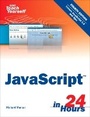 Cover: Sams Teach Yourself JavaScript in 24 Hours - Sams Publishing