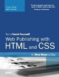 Abbildung von: Sams Teach Yourself Web Publishing with HTML and CSS in One Hour a Day - Sams Publishing