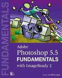 Abbildung von: Adobe (R) Photoshop (R) 5.5 Fundamentals with ImageReady 2 - New Riders