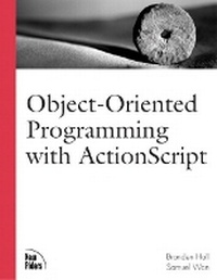 Enlarge image Cover: Object-Oriented Programming with ActionScript - New Riders