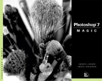 Abbildung von: Photoshop 7 Magic - New Riders