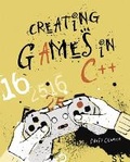 Cover: Creating Games in C++ - New Riders