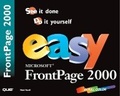 Cover: Easy Microsoft FrontPage 2000 - Que Corporation,U.S.