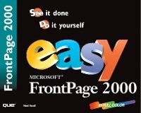 Enlarge image Cover: Easy Microsoft FrontPage 2000 - Que Corporation,U.S.
