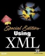 Cover: Special Edition Using XML - Que Corporation,U.S.