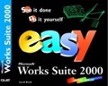 Cover: Easy Microsoft Works Suite 2000 - Que Corporation,U.S.