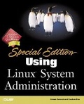 Cover: Special Edition Using Linux System Administration - Que Corporation,U.S.