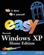 Cover: Easy Microsoft Windows XP Home Edition - Que Corporation,U.S.