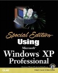 Cover: Special Edition Using Microsoft Windows XP, Professional - Que Corporation,U.S.