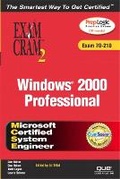 Cover: MCSE Windows 2000 Professional Exam Cram 2 (Exam Cram 70-210) - Pearson It Certification