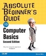 Cover: Absolute Beginner's Guide to Computer Basics - Que Corporation,U.S.