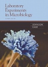 Abbildung von: Laboratory Experiments in Microbiology - Pearson Education (US)