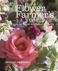 Abbildung von: The Flower Farmer's Year - Green Books