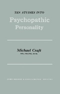 Cover: Ten Studies Into Psychopathic Personality - Butterworth-Heinemann