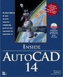 Cover: Inside AutoCAD 14 - New Riders