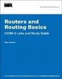 Cover: Routers and Routing Basics CCNA 2 Labs and Study Guide (Cisco Networking Academy) - Cisco Press
