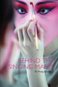 Enlarge image Cover: Behind the Singing Masks - Shanghai Press