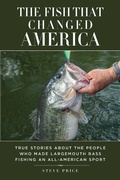 Cover: The Fish That Changed America - Skyhorse Publishing