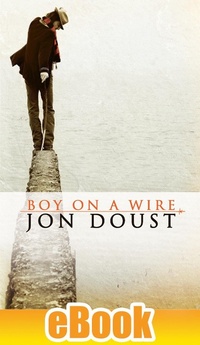 Enlarge image Cover: Boy on a Wire - Fremantle Press