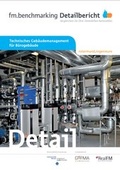 Cover: fm.benchmarking Detailbericht Technisches Geb&auml;udemanagement f&uuml;r B&uuml;rogeb&auml;ude - rotermund.ingenieure