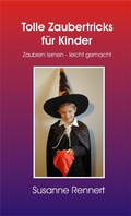 Cover: Tolle Zaubertricks f&uuml;r Kinder (Leseprobe) - Books on Demand