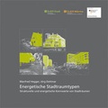 Cover: Energetische Stadtraumtypen. - Fraunhofer IRB Verlag