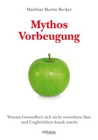 Abbildung von: Mythos Vorbeugung - Promedia