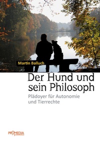 Abbildung von: Der Hund und sein Philosoph - Promedia