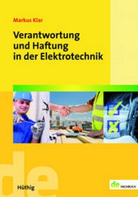 Abbildung von: Verantwortung und Haftung in der Elektrotechnik - Hüthig