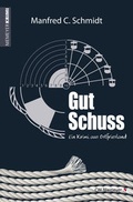 Cover: Gut Schuss - CW Niemeyer Buchverlage