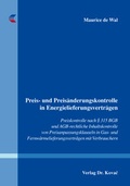 Bild: Preis- und Preis&auml;nderungskontrolle in Energielieferungsvertr&auml;gen - Kovac, Dr. Verlag