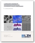 Cover: Laserbasierte Generierung von Nanokompositmaterialien f&uuml;r medizintechnische Anwendungen - TEWISS